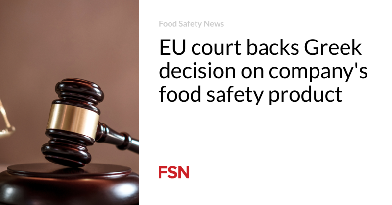EU court backs Greek choice on business’s food security item