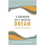 Apostle Bismark Barima Bampoh’s American Dream Story Now Set for Exhibit at the Los Angeles Times Festival of Books 2024