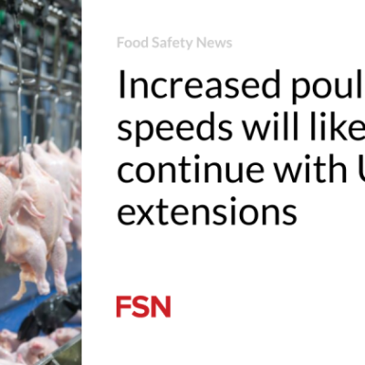 Increased poultry line speeds will likely continue with USDA extensions