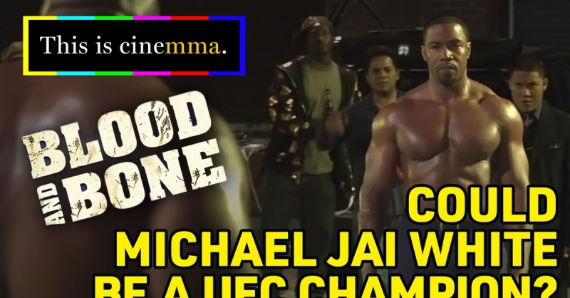 This Is CineMMA, ‘Blood and Bone’: Could Michael Jai White be a UFC champ?